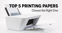 Top 5 Printing Papers: Choose the Right One (Updated 2020)