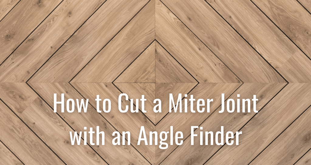 How to cut a miter joint with an angle finder
