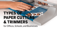 Types of Paper Cutters & Trimmers for Offices, Schools, and Businesses (Updated 2020)