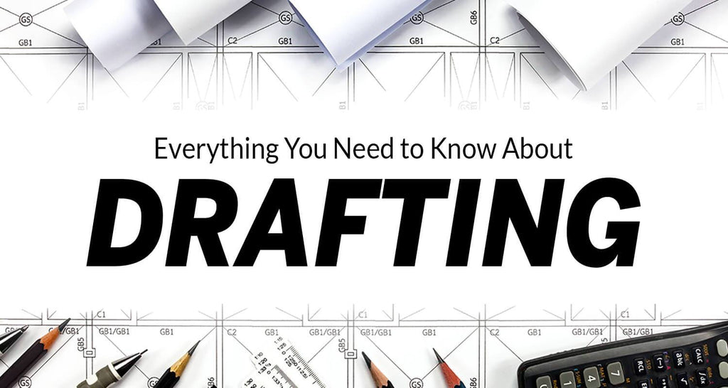 Drafting: Everything You Need to Know (Updated 2020)